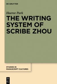 Book Cover for The Writing System of Scribe Zhou by Haeree Park