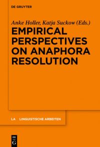 Book Cover for Empirical Perspectives on Anaphora Resolution by Anke Holler, Katja Suckow