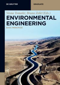 Book Cover for Environmental Engineering by Vesna Tomasic, Bruno Zelic, Anita Salic, Ivancica Ternjej, Zlatko Mihaljevic, Tomislav Bolanca, Sime Ukic, Mirjana Novak Stankov, Felicita Briski