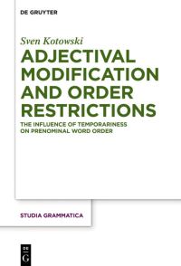 Book Cover for Adjectival Modification and Order Restrictions by Sven Kotowski