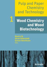 Book Cover for Wood Chemistry and Wood Biotechnology by Monica Ek, Göran Gellerstedt, Gunnar Henriksson