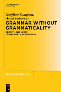 Book Cover for Grammar Without Grammaticality by Geoffrey Sampson, Anna Babarczy