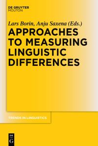Book Cover for Approaches to Measuring Linguistic Differences by Lars Borin, Anju Saxena