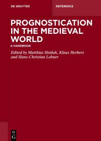 Book Cover for Prognostication in the Medieval World by Matthias Heiduk, Klaus Herbers, HansChristian Lehner