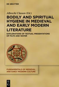 Book Cover for Bodily and Spiritual Hygiene in Medieval and Early Modern Literature by Albrecht Classen