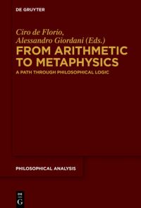 Book Cover for From Arithmetic to Metaphysics by Ciro de Florio, Alessandro Giordani