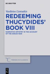 Book Cover for Redeeming Thucydides' Book VIII by Vasileios Liotsakis