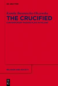Book Cover for The Crucified by Kamila BaranieckaOlszewska