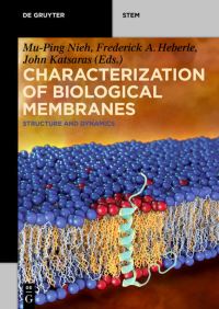 Book Cover for Characterization of Biological Membranes by MuPing Nieh