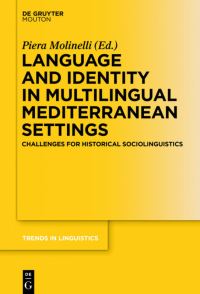 Book Cover for Language and Identity in Multilingual Mediterranean Settings by Piera Molinelli