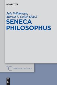 Book Cover for Seneca Philosophus by Jula Wildberger, Marcia L Colish