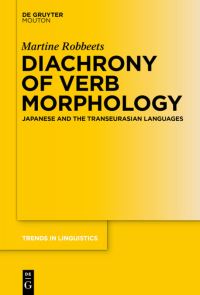 Book Cover for Diachrony of Verb Morphology by Martine Irma Robbeets