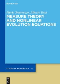 Book Cover for Measure Theory and Nonlinear Evolution Equations by Flavia Smarrazzo, A Tesei