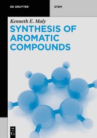 Book Cover for Synthesis of Aromatic Compounds by Kenneth Maly