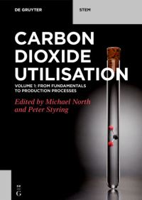 Book Cover for Carbon Dioxide Utilization. Volume 1 Fundamentals by Michael North