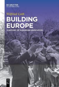 Book Cover for Building Europe by Wilfried Loth