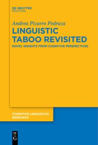 Book Cover for Linguistic Taboo Revisited by Andrea Pizarro Pedraza