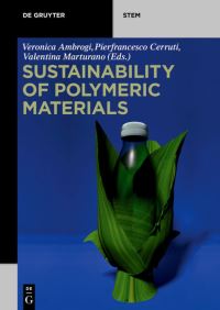 Book Cover for Sustainability of Polymeric Materials by Valentina Marturano, Veronica Ambrogi, Pierfrancesco Cerruti