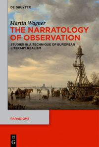 Book Cover for The Narratology of Observation by Martin Wagner