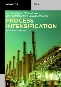 Book Cover for Process Intensification by Fernando Israel GómezCastro, Juan Gabriel SegoviaHernández