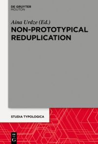 Book Cover for Non-Prototypical Reduplication by Aina Urdze
