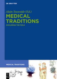 Book Cover for Medical Traditions by Alain Touwaide