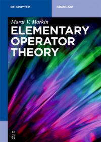 Book Cover for Elementary Operator Theory by Marat V Markin