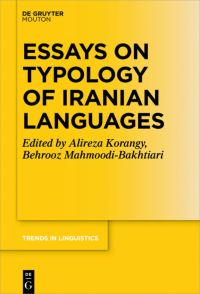 Book Cover for Essays on Typology of Iranian Languages by Alireza Korangy, Bihruz Mahmudi Bakhtiyari