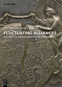 Book Cover for Fluctuating Alliances by Pilar Diez del Corral Corredoira