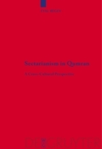 Book Cover for Sectarianism in Qumran by Eyal Regev