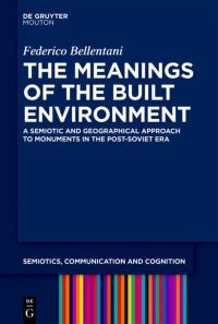 Book Cover for The Meanings of the Built Environment by Federico Bellentani