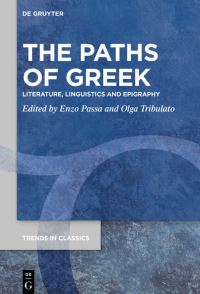 Book Cover for The Paths of Greek by Enzo Passa, Olga Tribulato