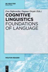 Book Cover for Cognitive Linguistics - Foundations of Language by Ewa Dabrowska, Dagmar Divjak