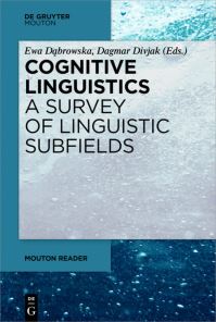Book Cover for Cognitive Linguistics - A Survey of Linguistic Subfields by Ewa Dabrowska, Dagmar Divjak