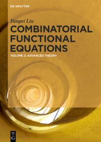 Book Cover for Combinatorial Functional Equations by Yanpei Liu