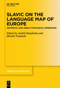 Book Cover for Slavic on the Language Map of Europe by Andrii Danylenko, Motoki Nomachi