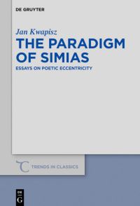 Book Cover for The Paradigm of Simias by Jan Kwapisz