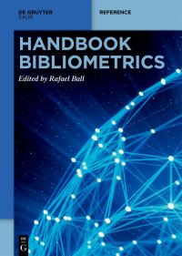 Book Cover for Handbook Bibliometrics by Rafael Ball
