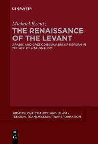Book Cover for The Renaissance of the Levant by Michael Kreutz
