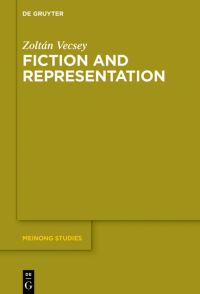 Book Cover for Fiction and Representation by Zoltán Vecsey