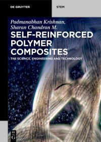 Book Cover for Self-Reinforced Polymer Composites by Padmanabhan Krishnan, Sharan M Chandran