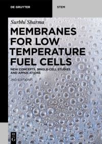 Book Cover for Membranes for Low Temperature Fuel Cells by Surbhi Sharma