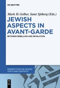 Book Cover for Jewish Aspects in Avant-Garde by Mark H Gelber, Sami Sjöberg