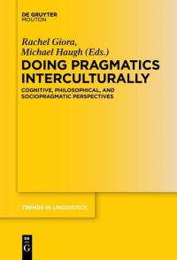 Book Cover for Doing Pragmatics Interculturally by Rachel Giora, Michael Haugh