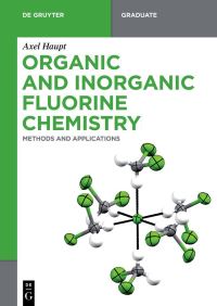Book Cover for Organic and Inorganic Fluorine Chemistry by Axel Haupt