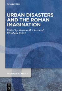 Book Cover for Urban Disasters and the Roman Imagination by Virginia M Closs, Elizabeth Keitel