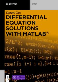 Book Cover for Differential Equation Solutions With MATLAB® by Dingyü Xue