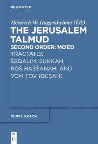 Book Cover for Tractates Seqalim, Sukkah, Ros Hassanah, and Yom Tov (Besah) by Heinrich W Guggenheimer