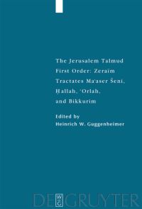 Book Cover for Tractates Ma'aser Seni, Hallah, 'Orlah, and Bikkurim by Heinrich W Guggenheimer