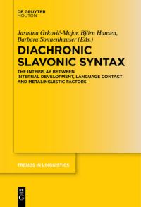 Book Cover for Diachronic Slavonic Syntax by Björn Hansen, Jasmina GrkovicMajor, Barbara Sonnenhauser